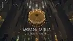 Program Sagrada Familia: Gaudího výzva