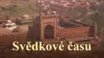 Program Svědkové času II (2/3)