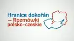 Program Hranice dokořán - Rozmówki polsko-czeskie