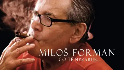Miloš Forman: Co tě nezabije…