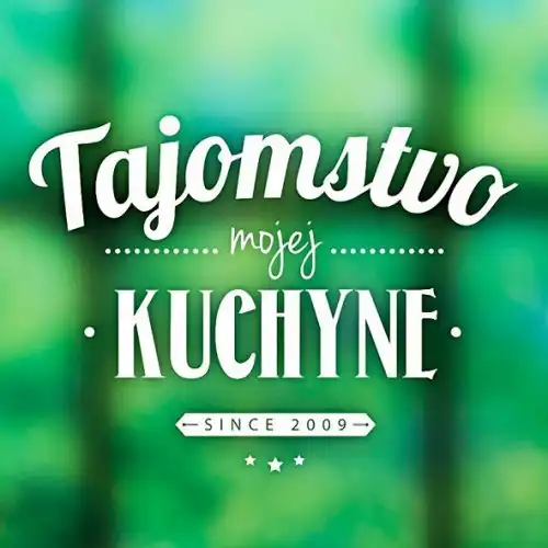 Tajomstvo mojej kuchyne