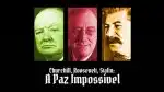 Churchill, Roosevelt a Stalin: Nedosažitelný mír
