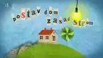 Program Postav dom, zasaď strom