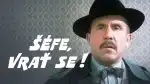 Program Šéfe, vrať se!