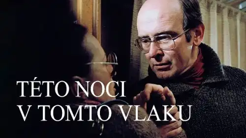 Této noci v tomto vlaku