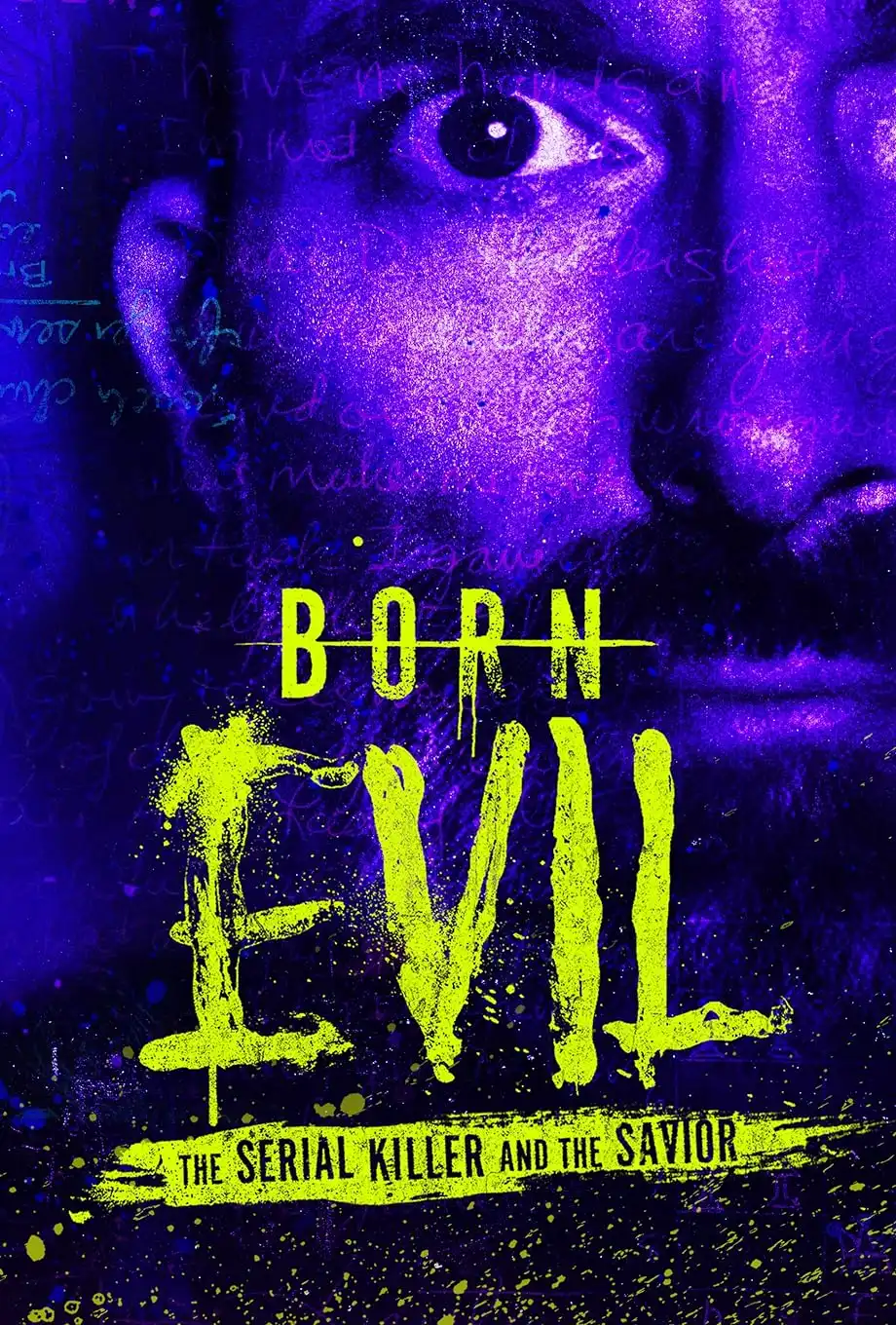 Hauptbild der Show Born Evil: The Serial Killer and the Savior