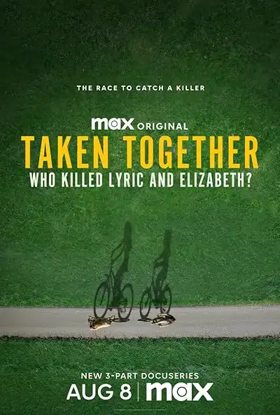 Taken Together: Who Killed Lyric and Elizabeth? Programının Ana Görseli