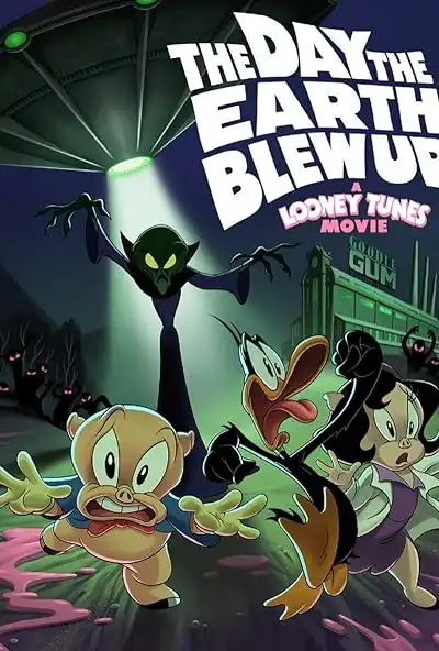 The Day the Earth Blew Up: A Looney Tunes Movie Programının Ana Görseli