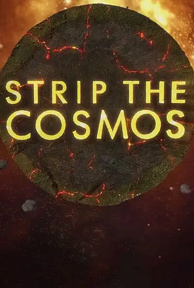 Hauptbild der Show Strip the Cosmos - Im Innersten des Universums